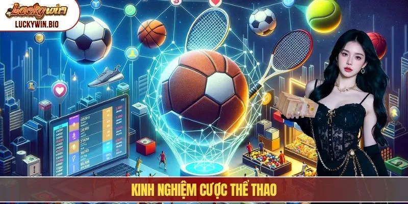 Kinh nghiệm cược thể thao
